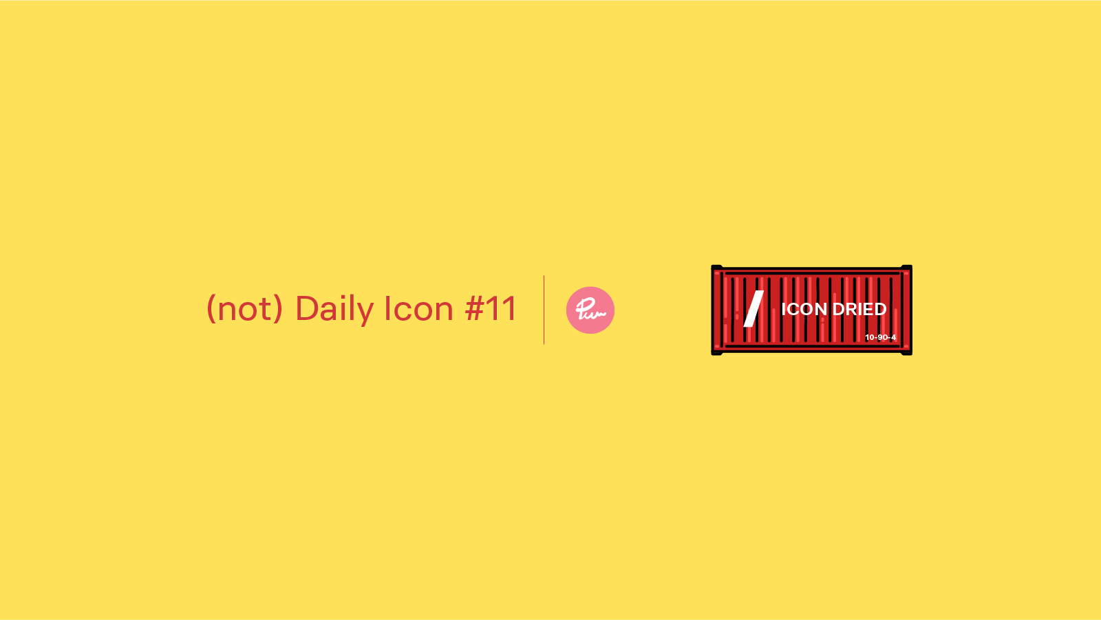 not daily icon 11 : Container